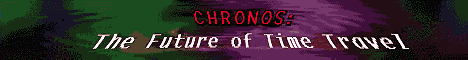 Chronos: The Future of Time Travel